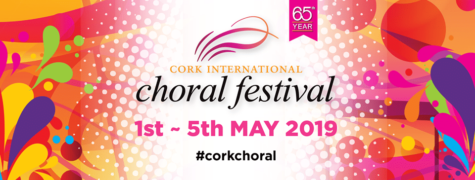 2019 Cork International Choral Festival | www.ringofcork.ie | Ring of Cork