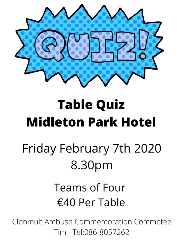 Table Quiz on behalf of Clonmult Ambush Commemoration Committee